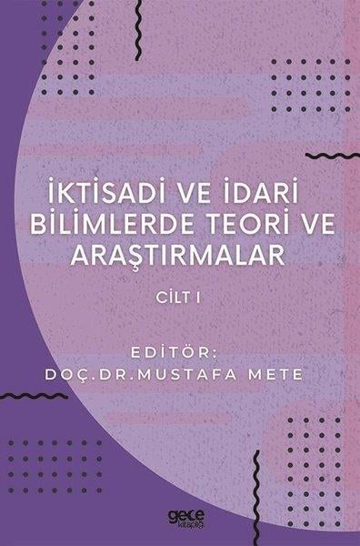 KolektifIktisat - Ekonomiİktisadi ve İdari Bilimlerde Teori ve Araştırmalar - Cilt 1