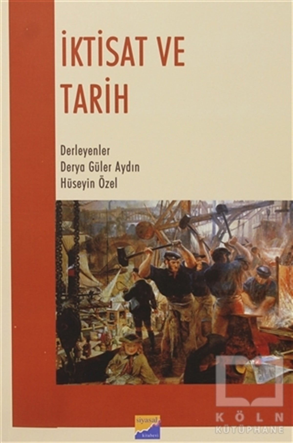 Derya Güler AydınDünya Ekonomisi Kitaplarıİktisat ve Tarih