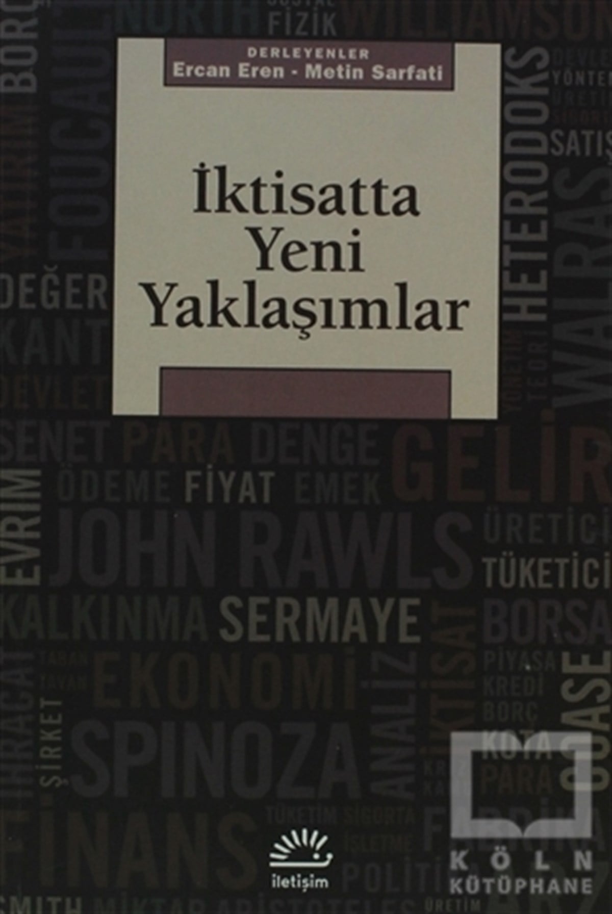 İktisatta Yeni Yaklaşımlar
