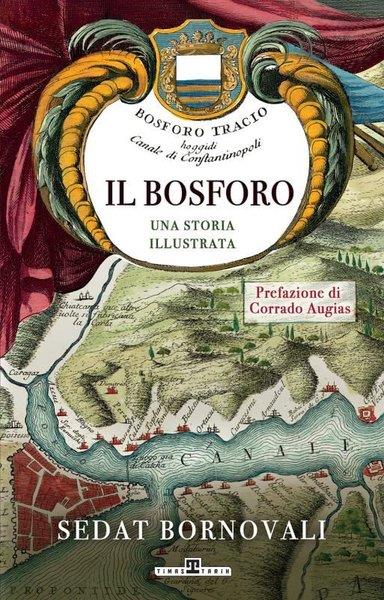 Sedat BornovalıItalianIl Bosforo Una Storia Illustrata