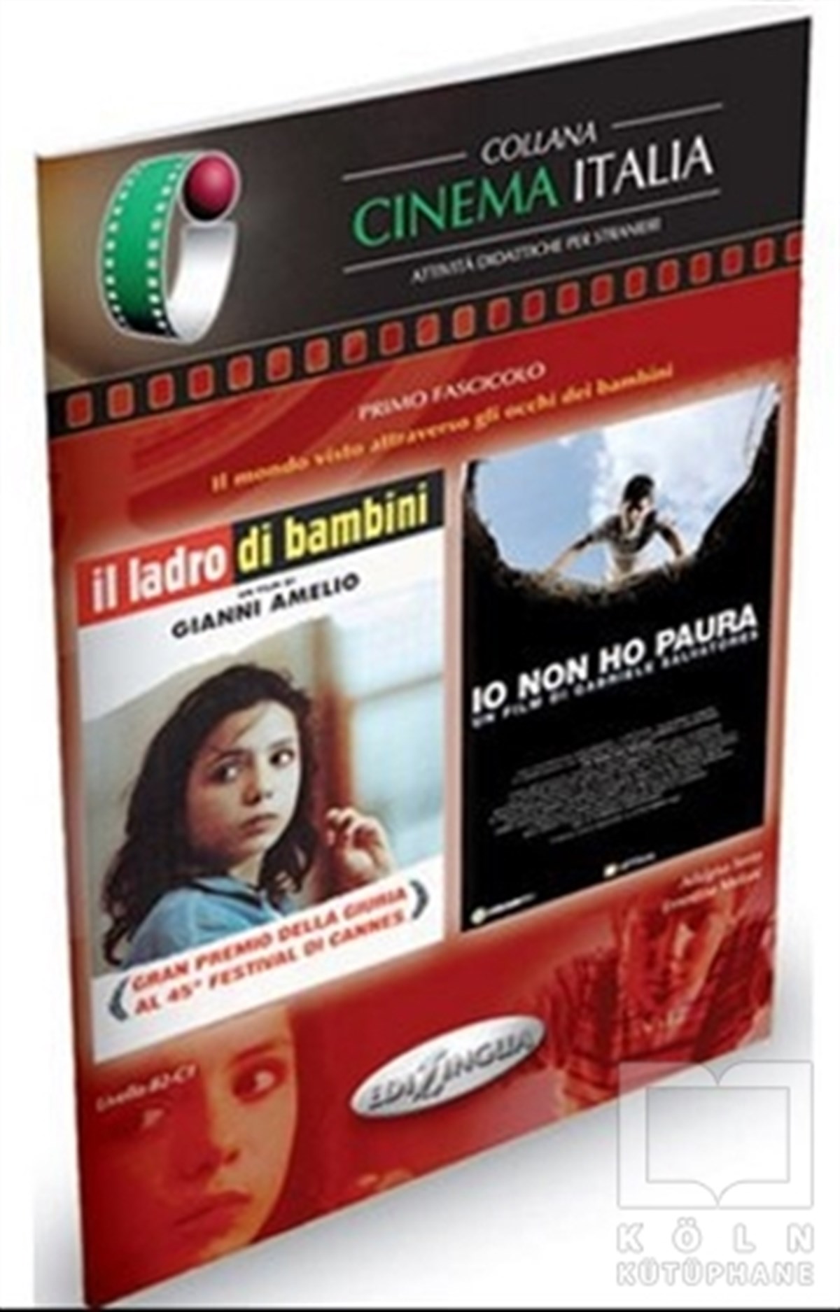 Ernestina MeloniGenel KonularIl Ladro di Bambini / Lo Non ho Paura (İtalyanca Öğrenimi İçin Filmler Üzerinde Aktiviteler)