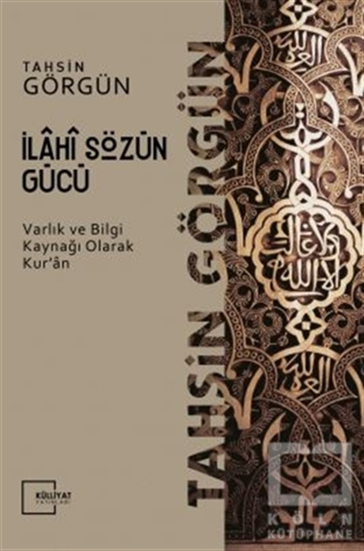 Tahsin GörgünTasavvuf Kitaplarıİlahi Sözün Gücü