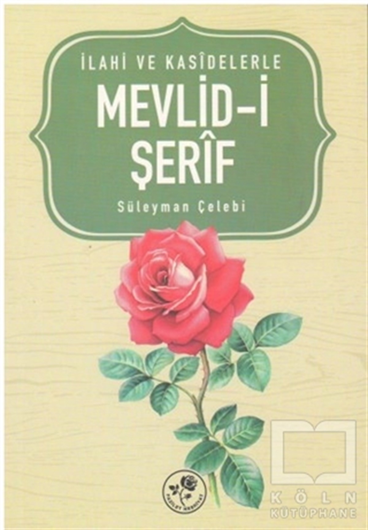 İlahi ve Kasidelerle Mevlid-i Şerif