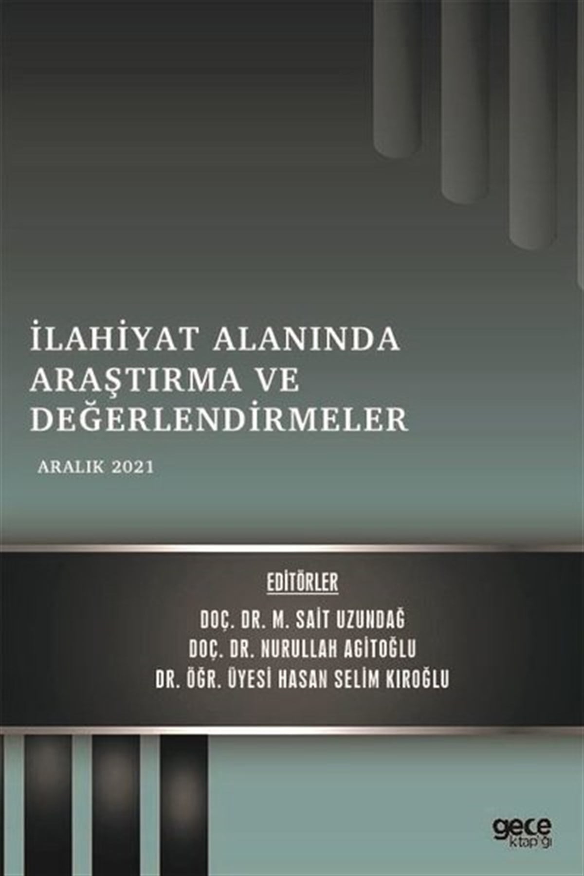 KolektifEğitimİlahiyat Alanında Araştırma ve Değerlendirmeler - Aralık 2021