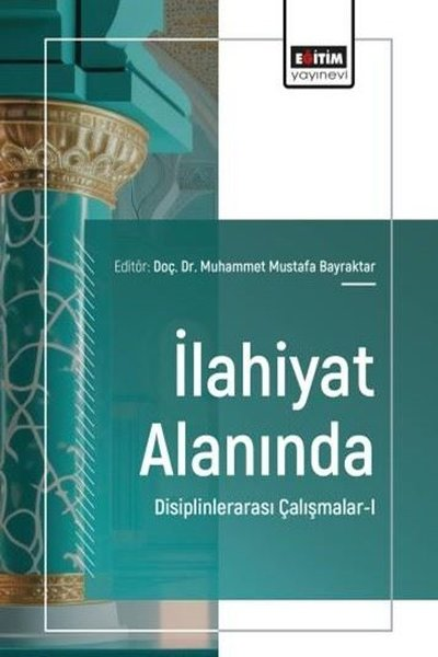 KolektifDigerİlahiyat Alanında Disiplinlerarası Çalışmalar 1
