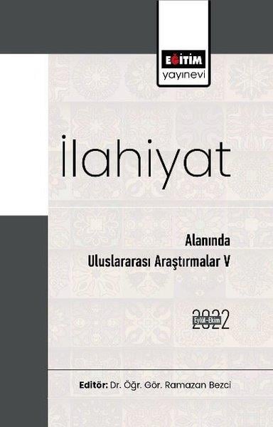 Ramazan BezciInceleme - Kuramİlahiyat Alanında Uluslararası Araştırmalar 5