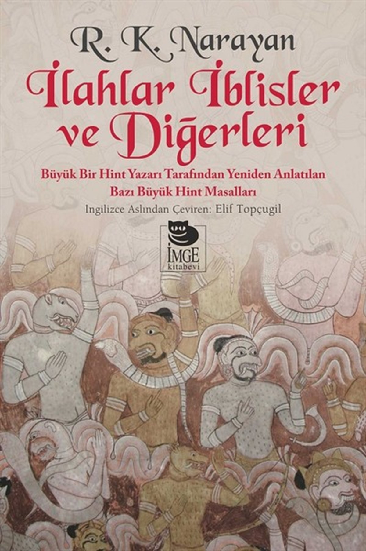 R. K. NarayanDünya Romanİlahlar İblisler ve Diğerleri