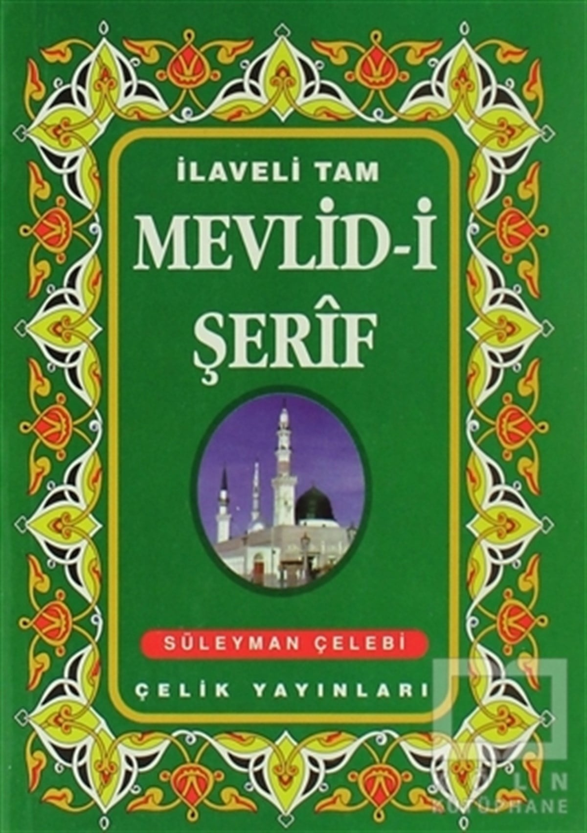 İlaveli Tam Mevlid-i Şerif