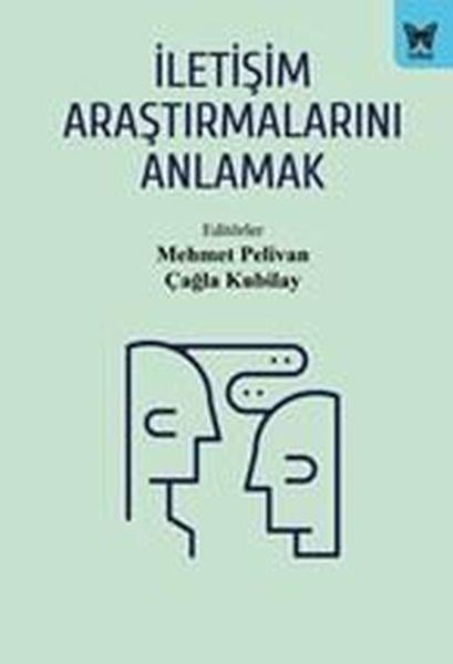 Kolektifİletişim Kitaplarıİletişim Araştırmalarını Anlamak