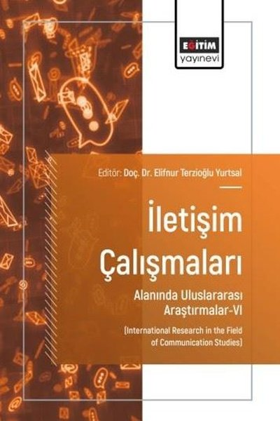 KolektifDigerİletişim Çalışmaları Alanında Uluslararası Araştırmalar 6