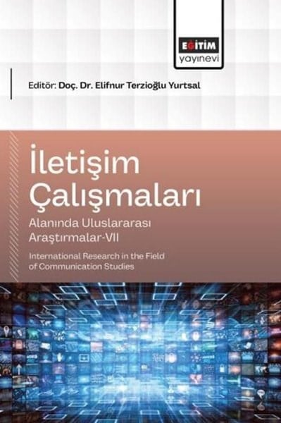 KolektifDigerİletişim Çalışmaları Alanında Uluslararası Araştırmalar 7