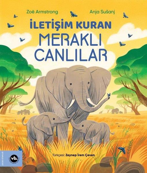 Zoe ArmstrongEgitim Etkinlik Kitaplariİletişim Kuran Meraklı Canlılar