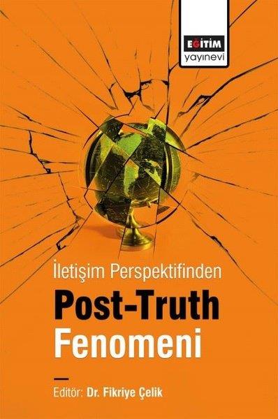Kolektifİletişim Kitaplarıİletişim Perspektifinden Post - Truth Fenomeni