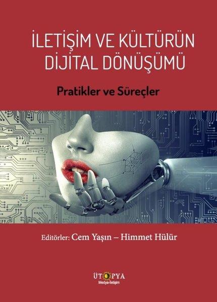 Kolektifİletişim Kitaplarıİletişim ve Kültürün Dijital Dönüşümü