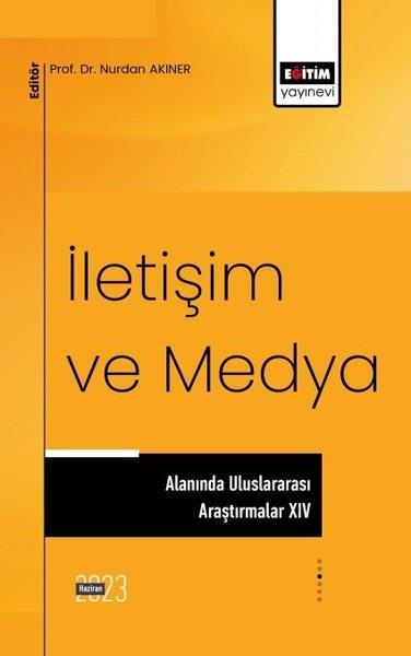 KolektifDigerİletişim ve Medya Alanında Uluslararası Araştırmalar - 14