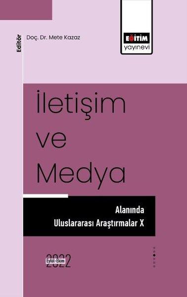 Mete KazazIletisimİletişim ve Medya Alanında Uluslararası Araştırmalar 10