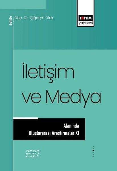 KolektifDigerİletişim ve Medya Alanında Uluslararası Araştırmalar - 11