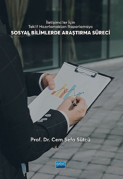 Cem Sefa Sütcüİletişim Kitaplarıİletişimciler İçin Teklif Hazırlamaktan Raporlamaya Sosyal Bilimlerde Araştırma Süreci