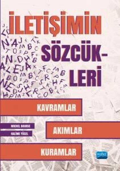 Halime YücelDigerİletişimin Sözcükleri: Kavramlar Akımlar Kuramlar