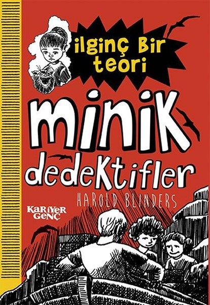 Harold BlindersÇocuk Gençlik Romanlarıİlginç Bir Teori - Minik Dedektifler