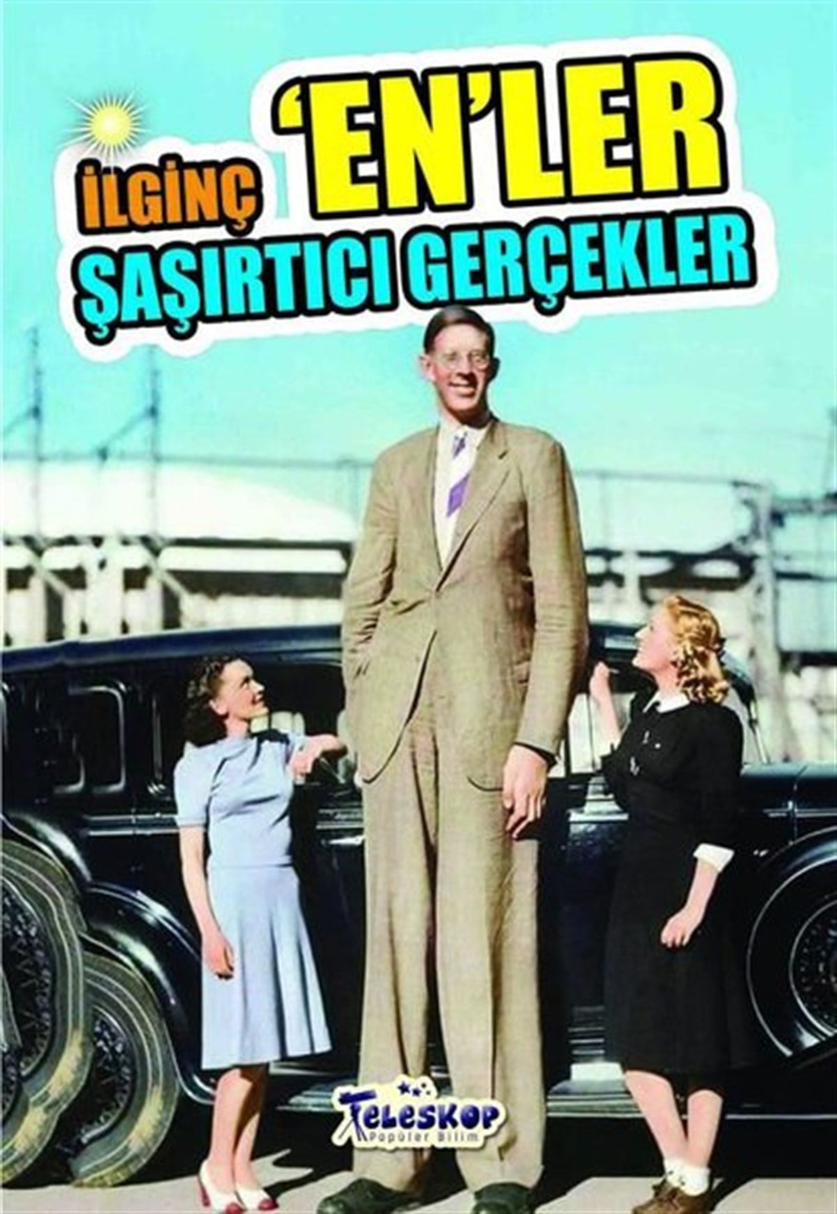 M. Cüneyt ÖzcanÇocuk Bilim Kitaplarıİlginç En'ler-Şaşırtıcı Gerçekler