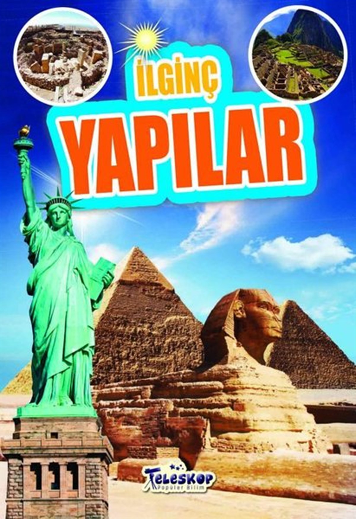 M. Cüneyt ÖzcanÇocuk Bilim Kitaplarıİlginç Yapılar