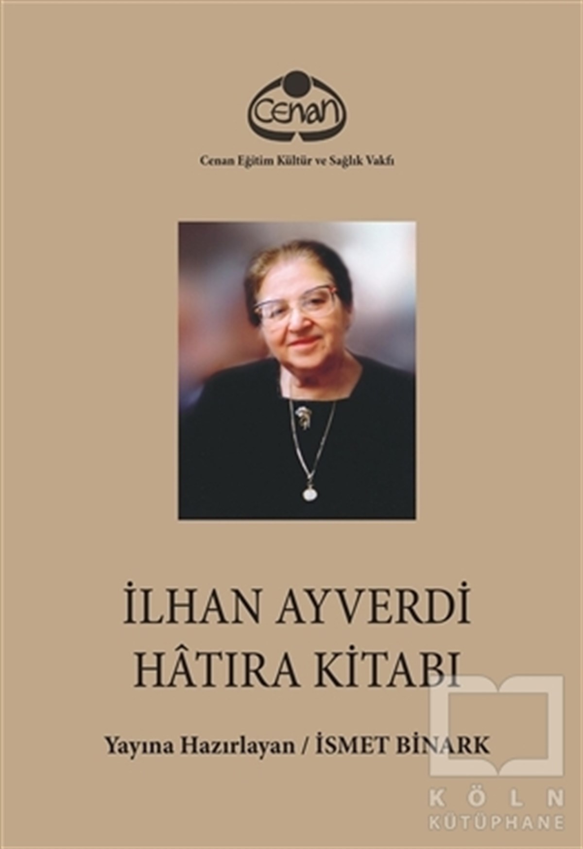 KolektifBiyografi-Otobiyogafiİlhan Ayverdi Hatıra Kitabı