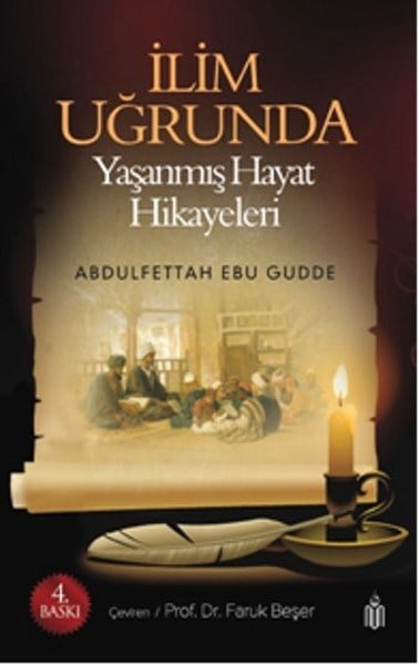 Kenan ÖzcanIslamische Bücherİlim Uğrunda Yaşanmış Hayat Hikayeleri