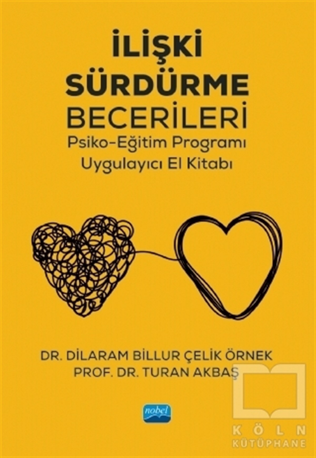 Turan AkbaşKadın - Erkek İlişkileri Kitaplarıİlişki Sürdürme Becerileri