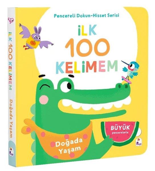 KolektifEgitim Etkinlik Kitaplariİlk 100 Kelimem - Doğada Yaşam - Pencereli Dokun - Hisset Serisi