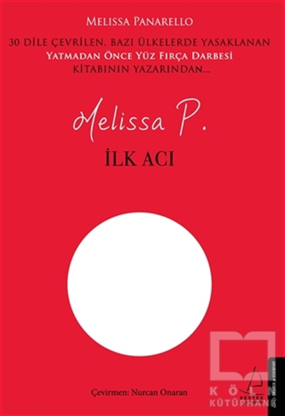 Melissa PanarelloTürkçe Romanlarİlk Acı