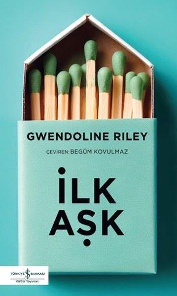 Gwendoline RileyDünya Romanİlk Aşk