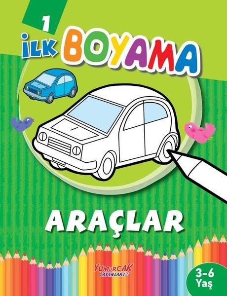 KolektifBoyama Kitaplarıİlk Boyama 1 - Araçlar