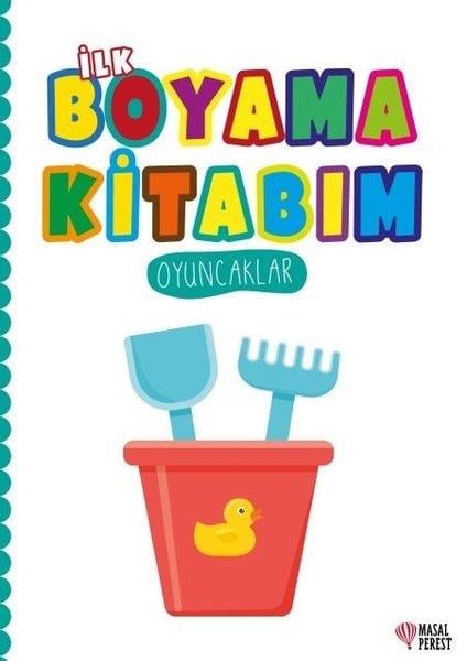 KolektifBoyama Kitaplarıİlk Boyama Kitabım - Oyuncaklar