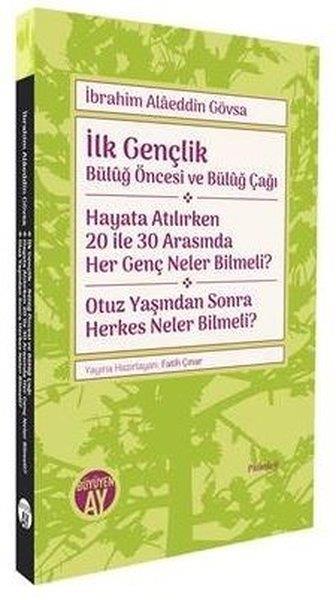 KolektifPsikoloji Kitaplarıİlk Gençlik: Büluğ Öncesi ve Büluğ Çağı - Hayata Atılırken 20 İle 30 Arasında Her Genç Neler Bilmeli