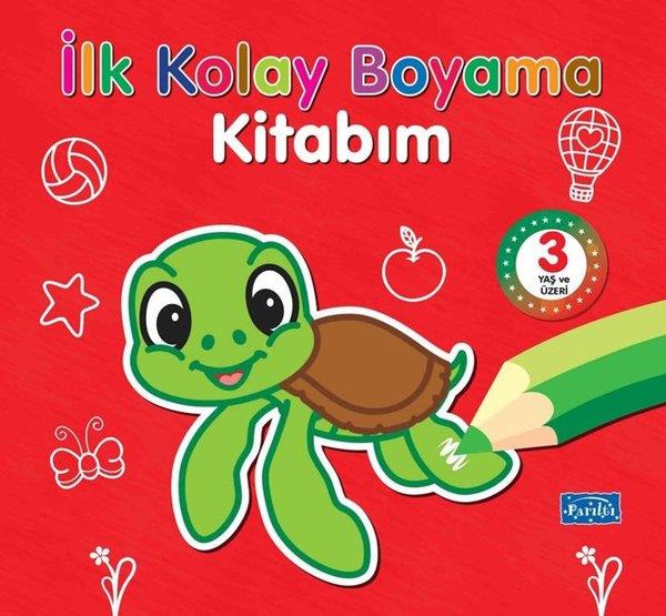 KolektifBoyama Kitaplarıİlk Kolay Boyama Kitabım - 3 Yaş ve Üzeri