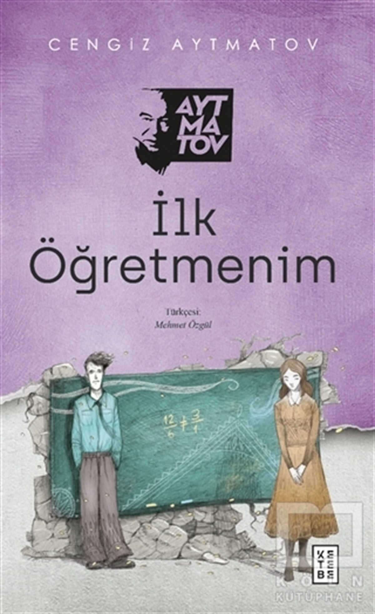 Cengiz AytmatovTürkçe Romanlarİlk Öğretmenim