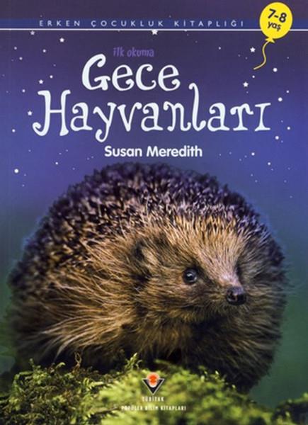 Susan MeredithTübitak Kitaplarıİlk Okuma Gece Hayvanları 7-8 Yaş