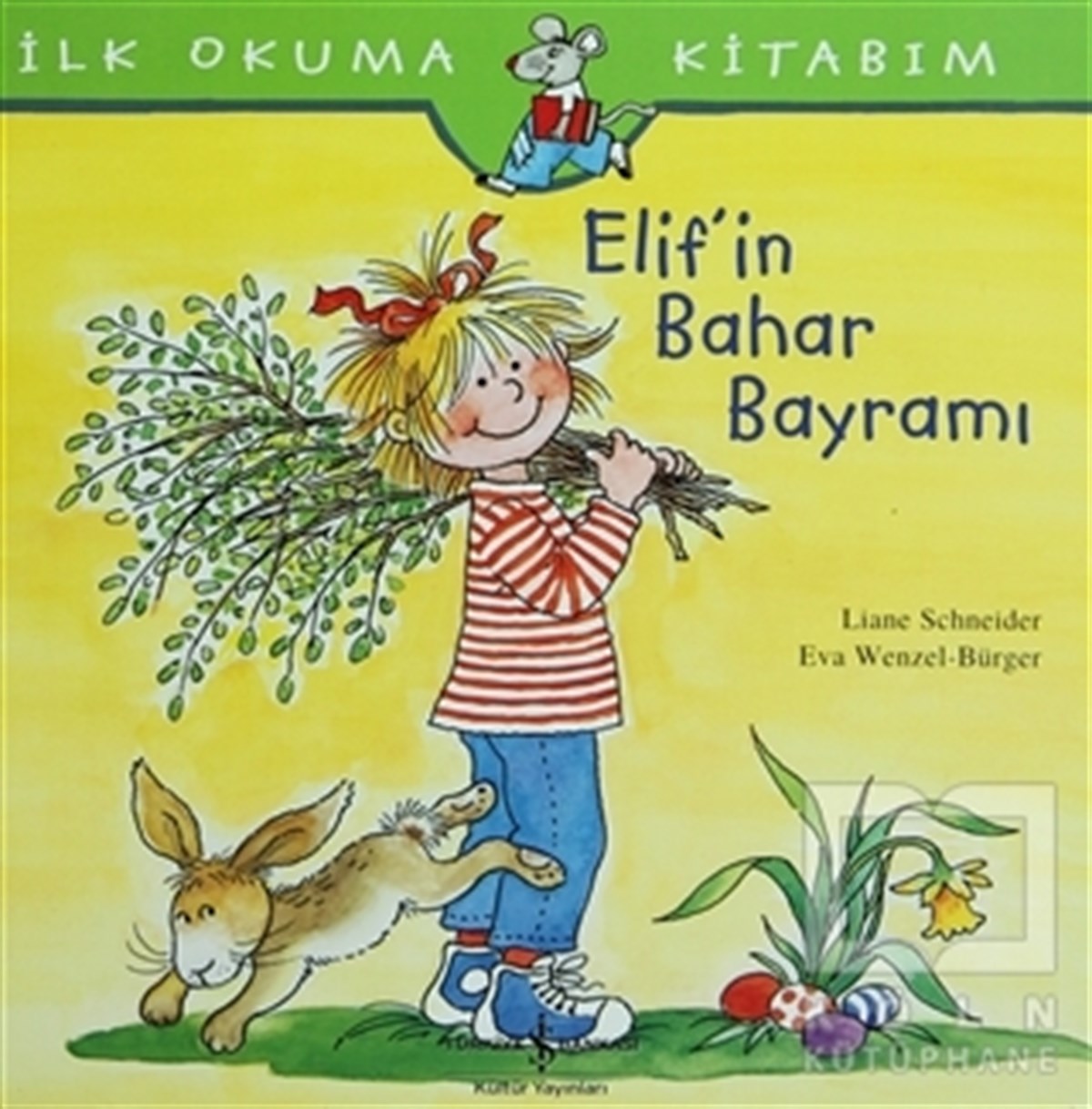 İlk Okuma Kitabım - Elif’in Bahar Bayramı