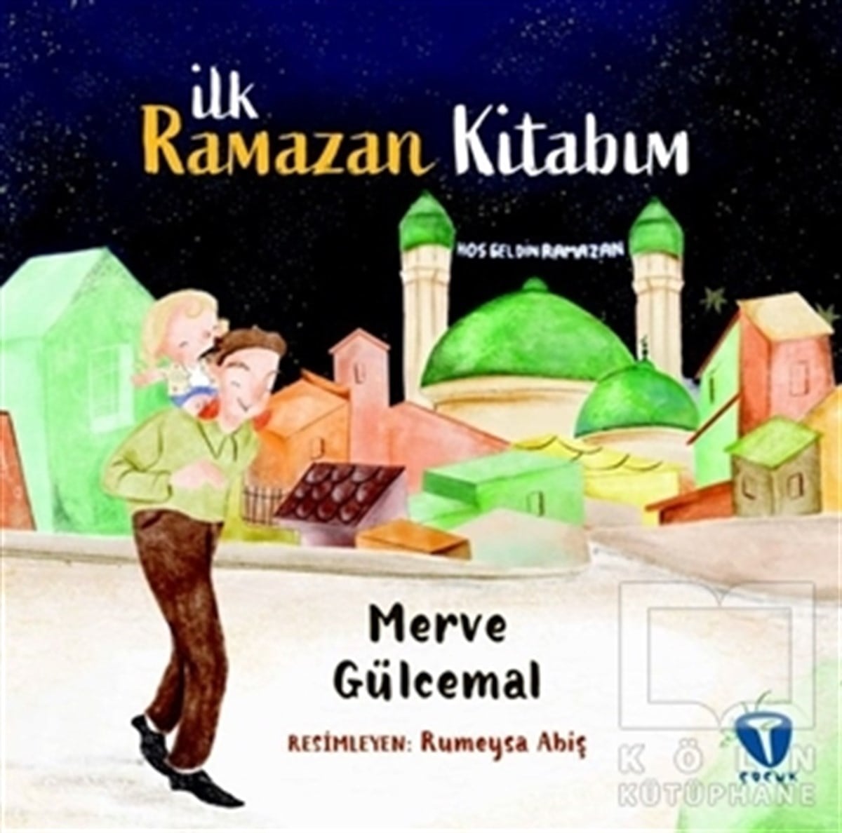 Merve GülcemalKinder Romaneİlk Ramazan Kitabım