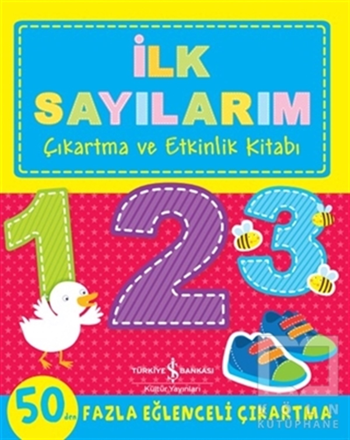 KolektifEtkinlik Kitaplarıİlk Sayılarım - Çıkartma ve Etkinlik Kitabı