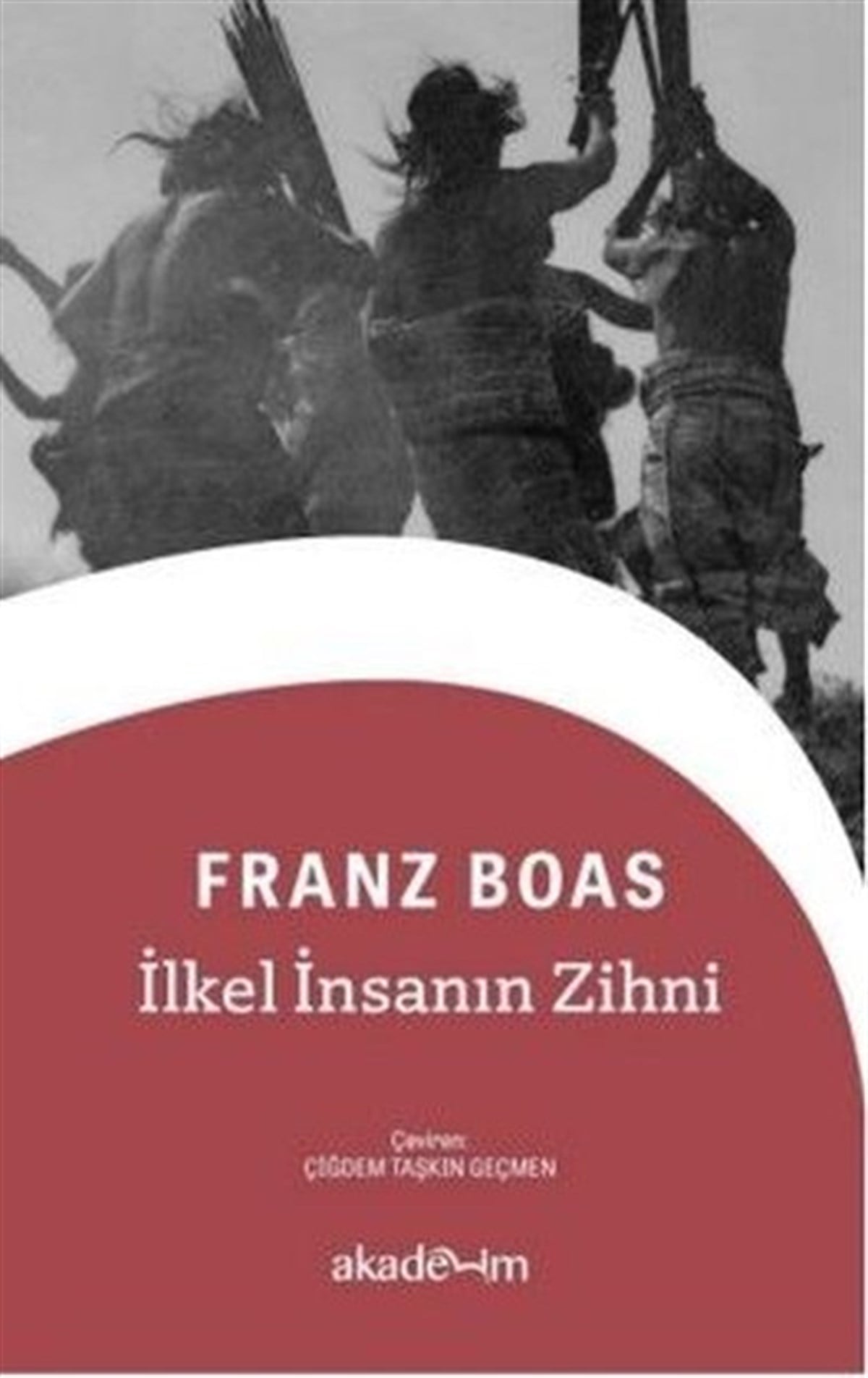 Franz BoasAntropolojiİlkel İnsanın Zihni