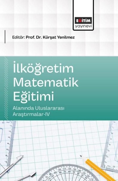 KolektifDigerİlköğretim Matematik Eğitimi Alanında Uluslararası Araştırmalar 4