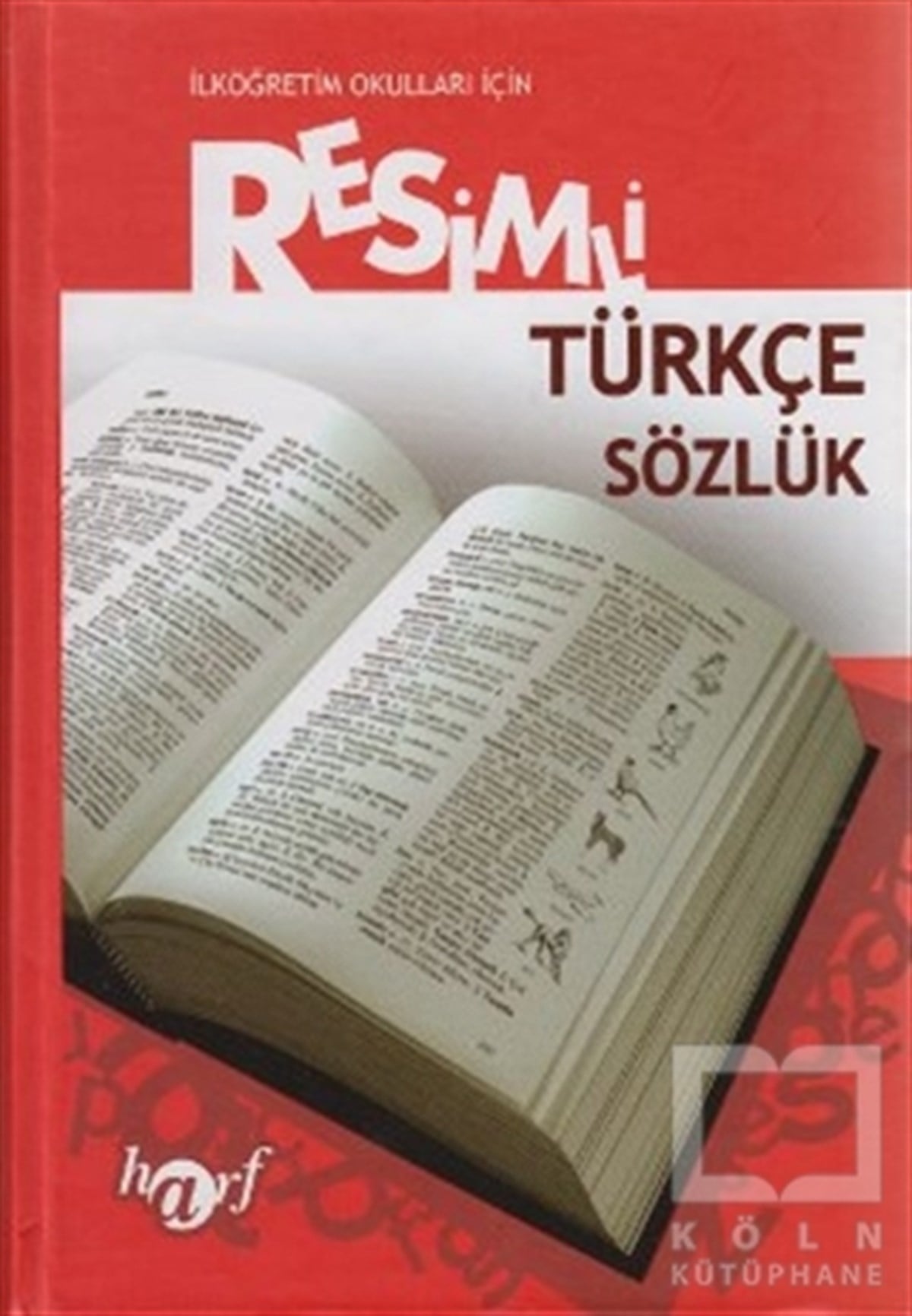 Cevdet YıldızReferans - Kaynak Kitapİlköğretim Okulları İçin Resimli Türkçe Sözlük