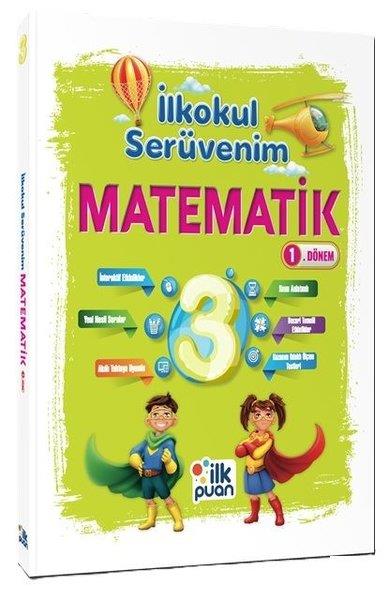 KolektifMatematikİlkokul Serüvenim 3. Sınıf Matematik 1. Dönem