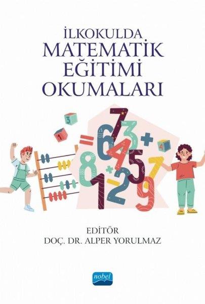 KolektifEğitimİlkokulda Matematik Eğitimi Okumaları
