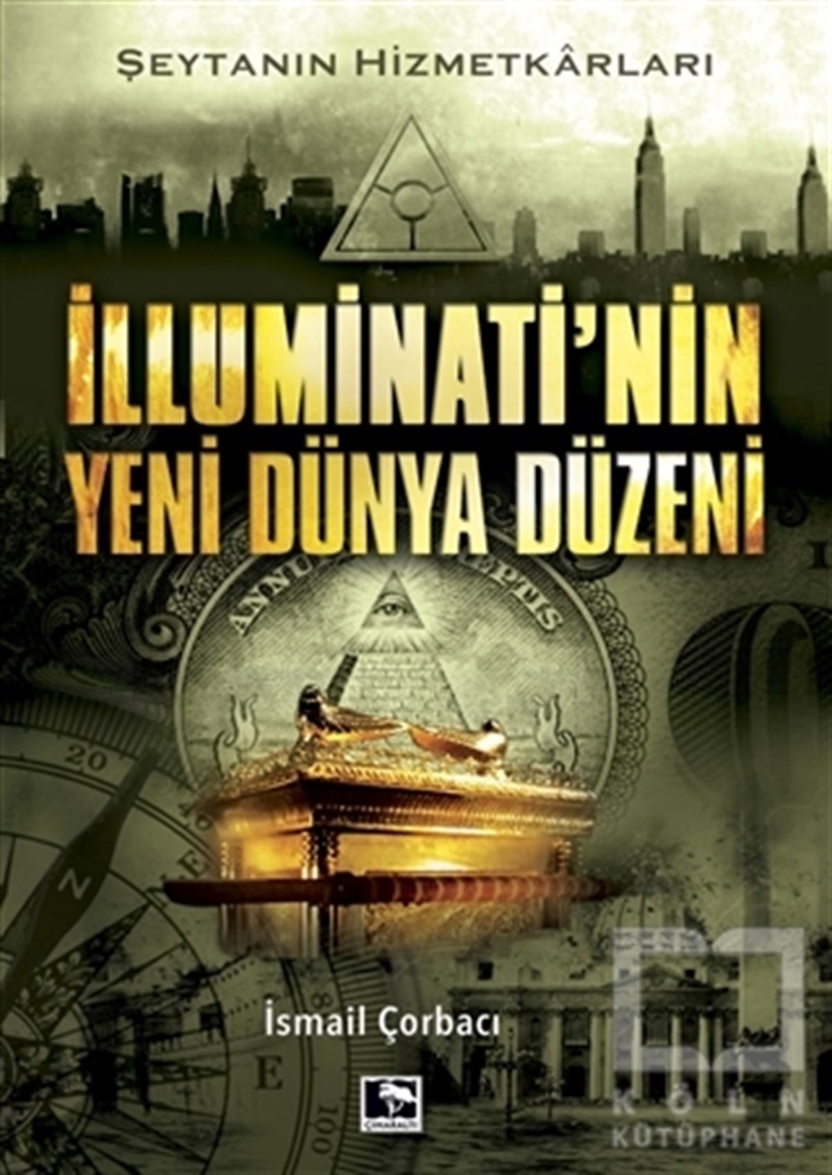 İlluminati'nin Yeni Dünya Düzeni