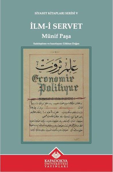 Münif PaşaOsmanli Tarihiİlm - i Servet - Siyaset Kitapları Serisi 5