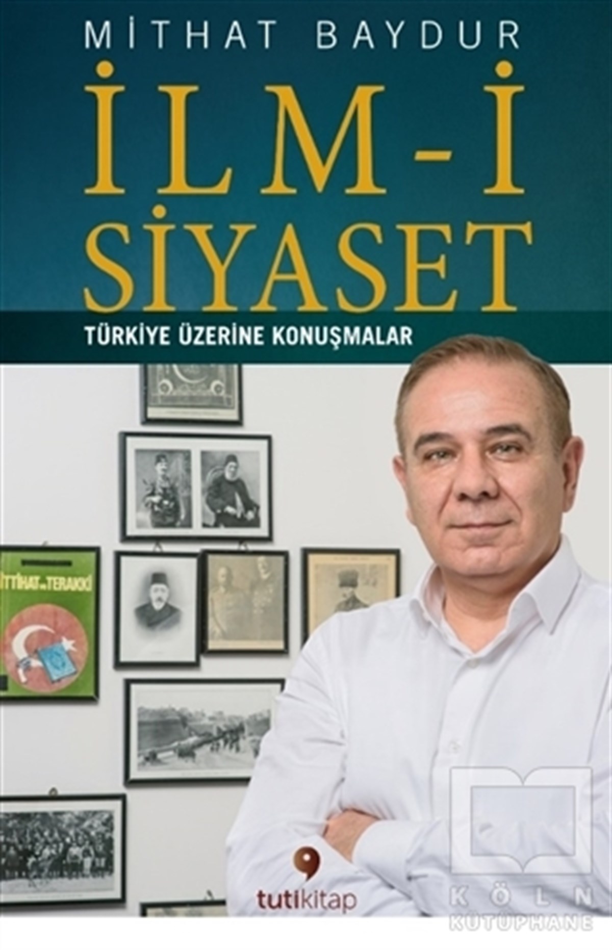 Mithat BaydurTürkiye Siyaseti ve Politikasıİlm-i Siyaset