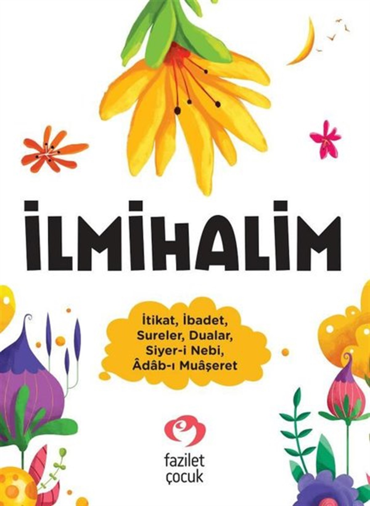 KolektifIslami Çocuk Kitaplariİlmihalim